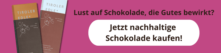 Lust auf Schokolade, die Gutes bewirkt? - Jetzt nachhaltige Schokolade kaufen!